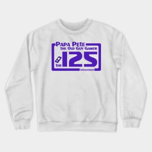 Papa Pete's - The 125 Crewneck Sweatshirt